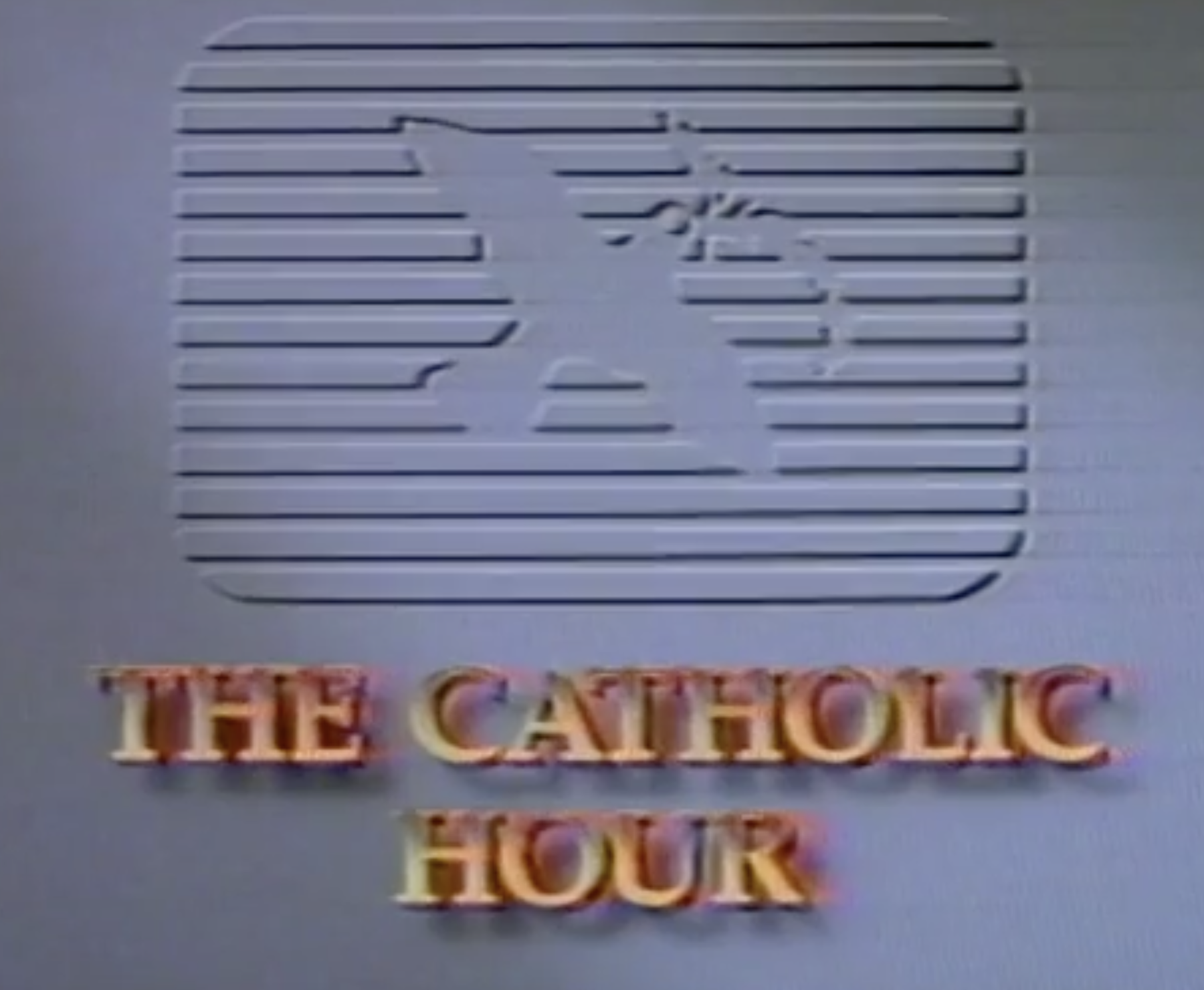 The Catholic Hour