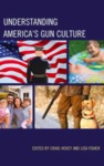 American Gun Culture Encounters Christian Ethics: A Clash of Narratives by Mark Ryan