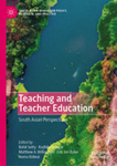 The Sastras of Teacher Education in South Asia: Conclusion by Erik Jon Byker and Matthew A. Witenstein