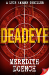 Deadeye by Meredith Doench