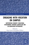 Engaging with Vocation on Campus by Karen Lovett and Stephen Wilhoit