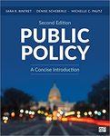 Public Policy: A Concise Introduction, Second Edition by Sara R. Rinfret, Denise Scheberle, and Michelle C. Pautz