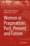 Introduction: The Growth of Feminist Pragmatism: Opening Channels for Cooperative Intelligence by Marilyn Fischer and Barbara J. Lowe