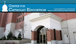 Center for Catholic Education Newsletter, Spring 2014 by University of Dayton