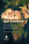 Africa in Our Century: Proceedings of the 2022 Global Voices Symposium by Julius A. Amin