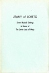 Litany of Loreto: Seven Musical Settings in Honor of the Seven Joys of Mary by Francis Schneider, Charles Dreisoerner, Thomas Henderson, and Maria Fabian