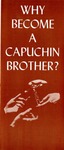 Capuchin Brothers vocation brochure by The Capuchin Franciscan Order