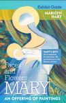 Faces and Flowers of Mary: An Offering of Paintings by University of Dayton. Marian Library