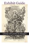 Litany of Loreto in Images by University of Dayton. Marian Library