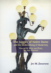 The Juggler of Notre Dame and the Medievalizing of Modernity, Volume 6: War and Peace, Sex and Violence by Jan M. Ziolkowski