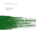 A Place of Passage: Graphic Design and the Transformation of Space Into Experience