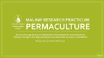 Permaculture Gardening: The Potential for and Obstacles to Behavior Change in Farming Techniques to Increase Food Security in Rural Malawi