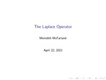 The Laplace Operator on a Plane