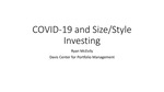 COVID-19 and Size/Style Investments
