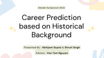 Career Prediction based on Historical Background