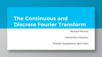 The Discrete and Continuous Fourier Transform