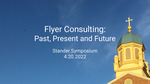 Flyer Consulting: Past, Present, & Future