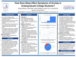 How Does Sleep Affect Symptoms of Anxiety in Undergraduate College Students?