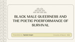 Black Male Queerness and the Poetic Performance of Survival