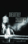Program: Unearthly Shadows