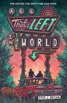 All That’s Left in the World by Erik J. Brown