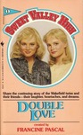 Double Love (Sweet Valley High #1) by Francine Pascal