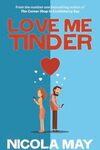 Love Me Tinder by Nicola May