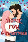 Home for Christmas by Camilla Isley