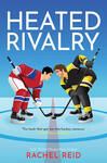 Heated Rivalry (Game Changers No. 2) by Rachel Reid