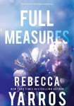 Full Measures by Rebecca Yarros