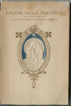 Litanie della Madonna: illustrate per la prima Volta da quando l'arte fu ispirata dalla fede cristiana by Ezio Anichini