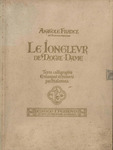 Le Jongleur de Notre Dame (The Juggler of Our Lady) by Anatole France