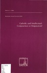 Catholic and Intellectual: Conjunction or Disjunction? by Marcia L. Colish