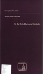 To Be Both Black and Catholic by Cyprian Davis