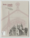 Holy Angels Parish: The Heritage of a Worshipping Community