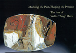 Postcard: 'Marking the Past /Shaping the Present' by Willis "Bing" Davis